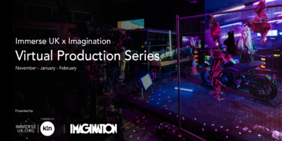 Immerse UK Virtual Production Series
