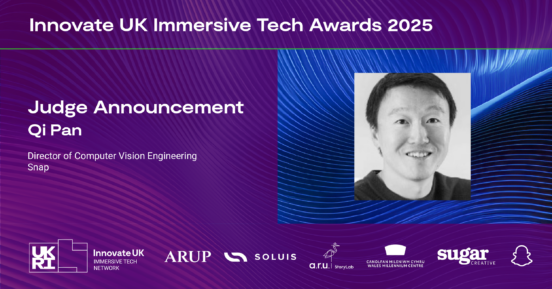 Purple banner announcing a new judge for the Innovate UK Immersive Tech Awards 2025. The new judge is Qi Pan, Director of Computer Vision Engineering from Snap Inc. 